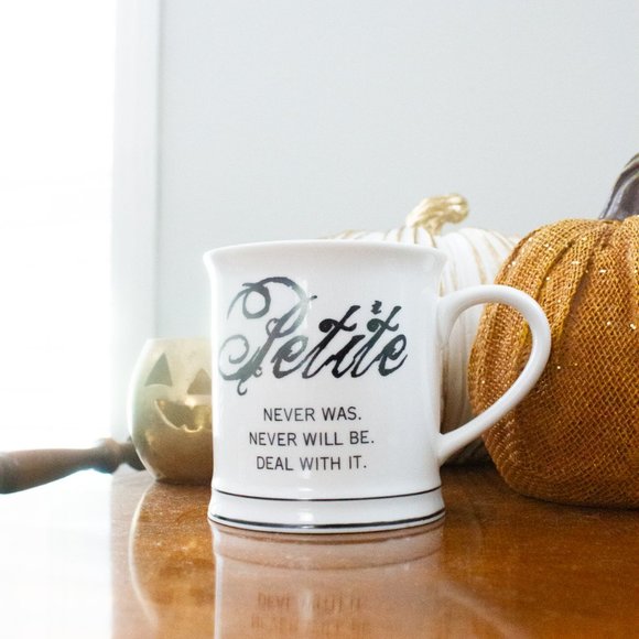 Petite - Funny Quote Mug, Sarcastic Mug - Picture 2 of 3